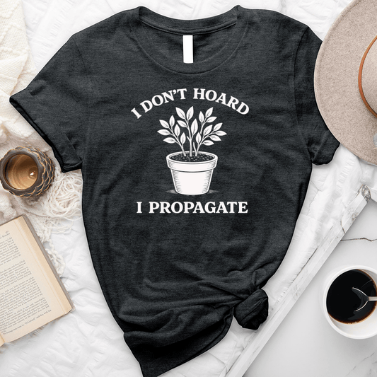 I Propagate Unisex Tee