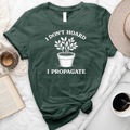 I Propagate Unisex Tee