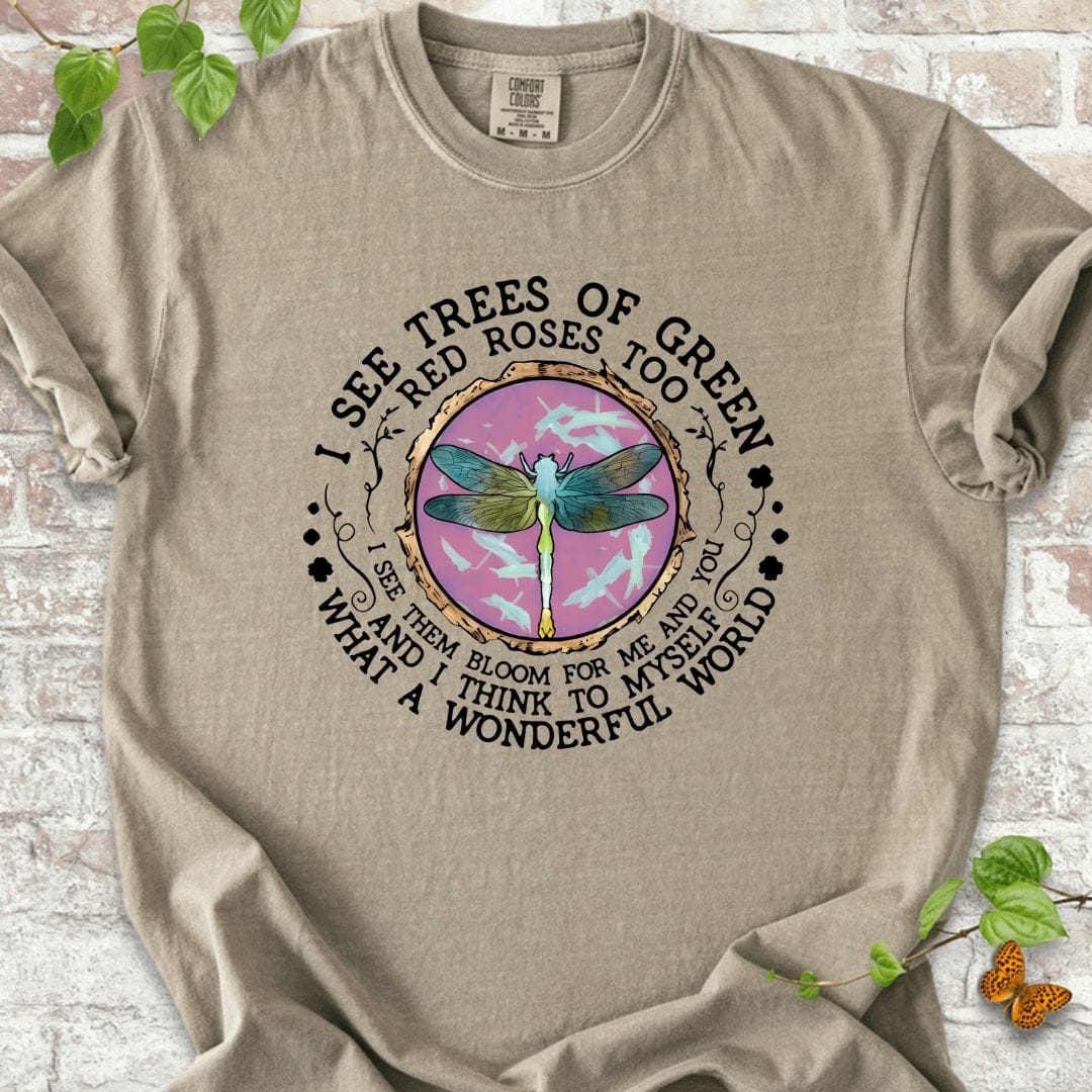I See Trees of Green T-Shirt