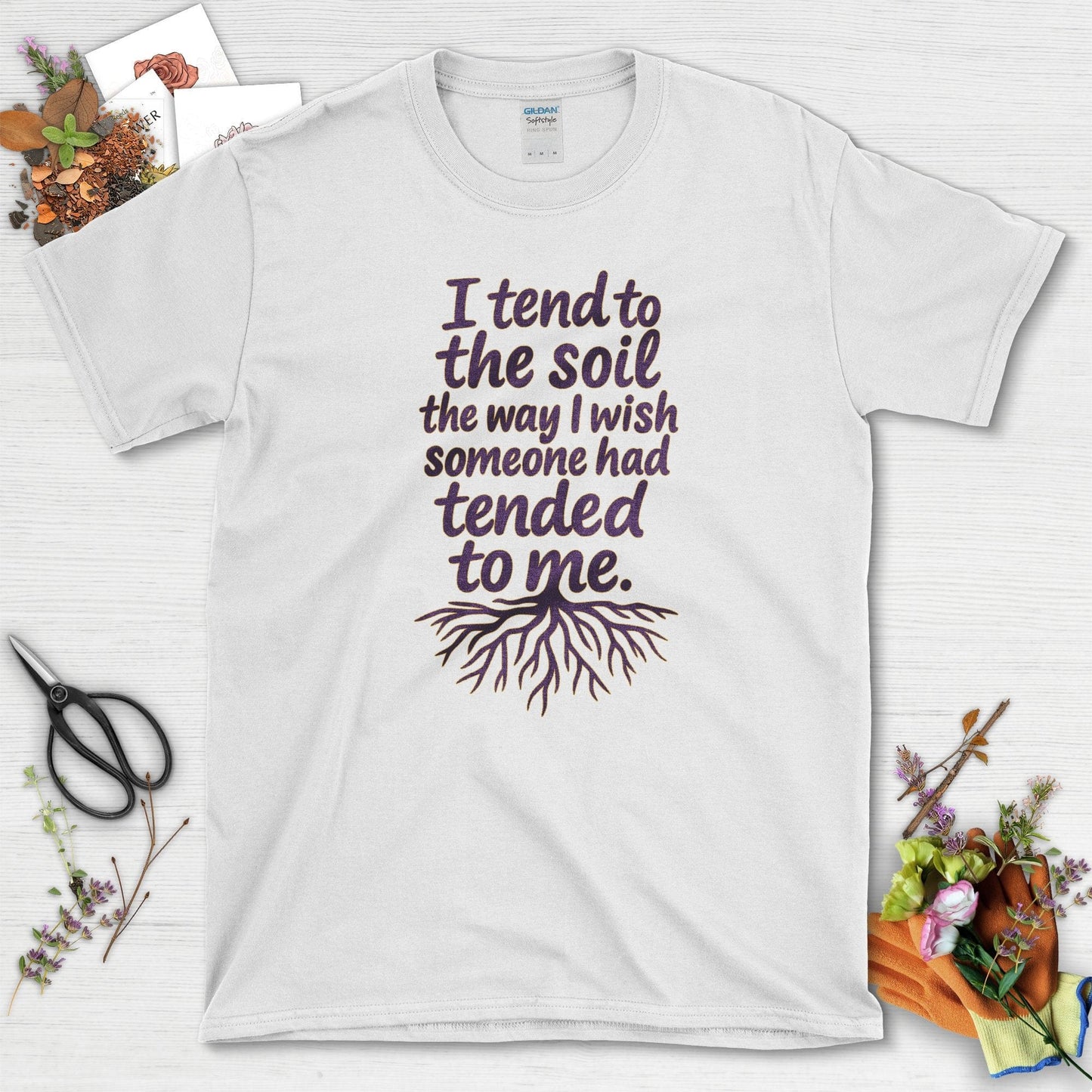 I Tend to the Soil T-Shirt