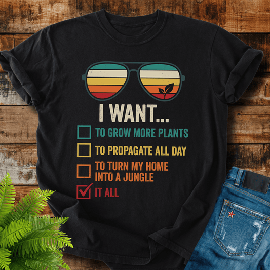 I Want It T-shirt