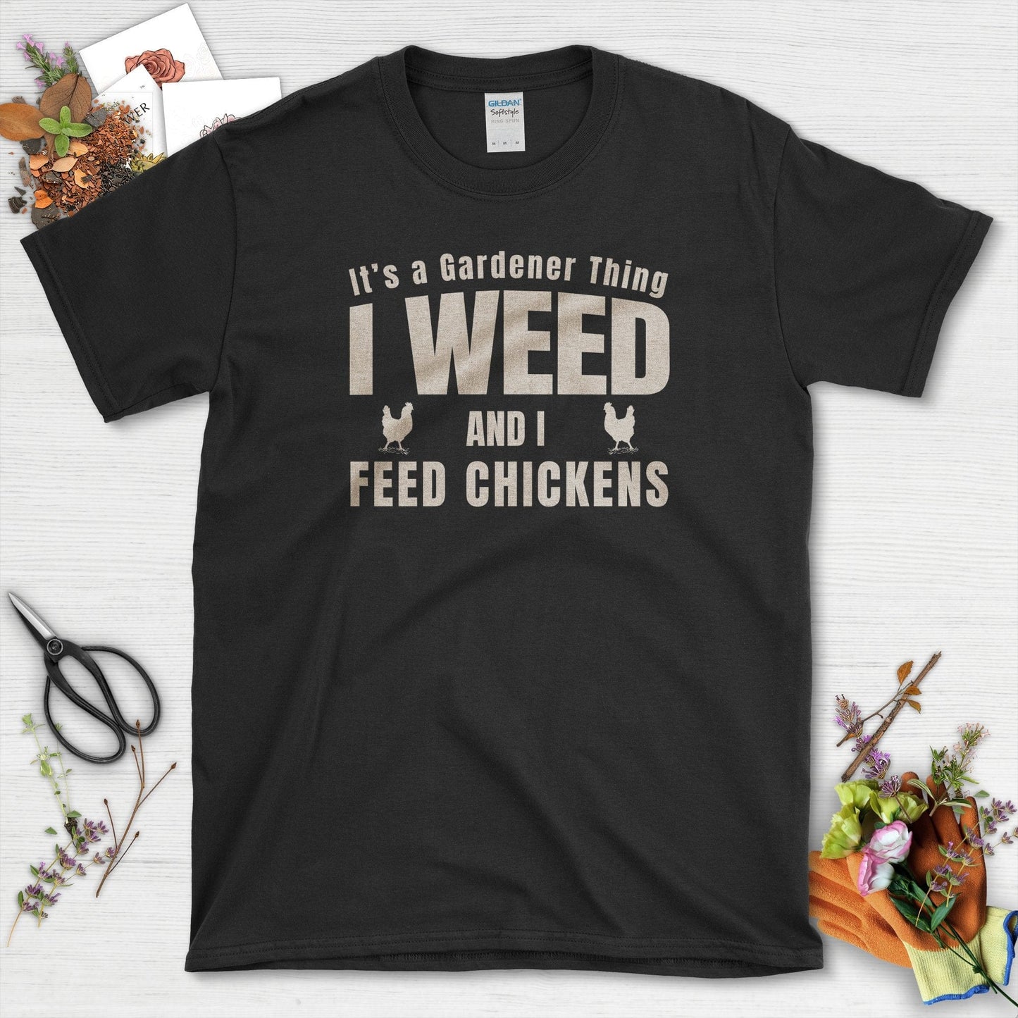I Weed And I Feed Chickens T-Shirt