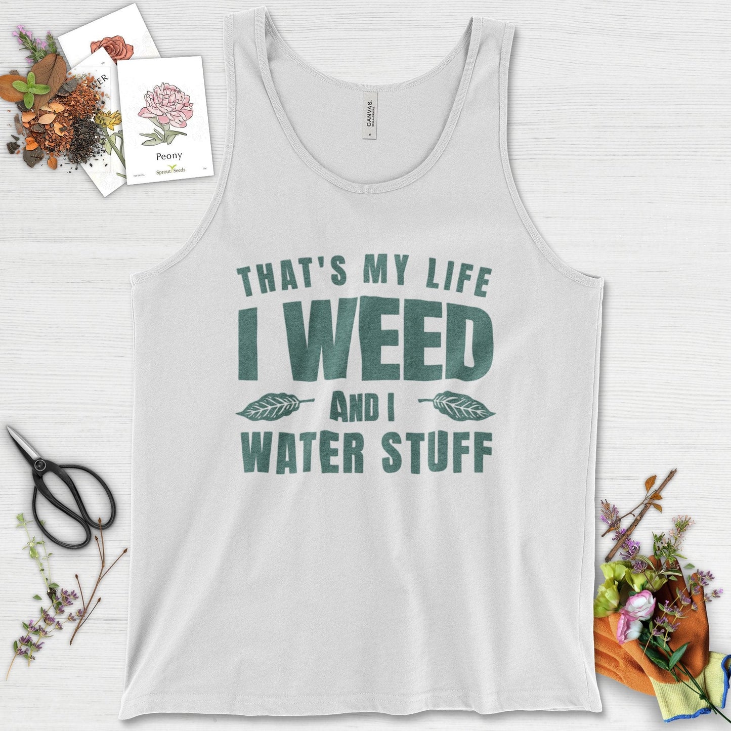 I Weed And I Water Stuff Tank Top