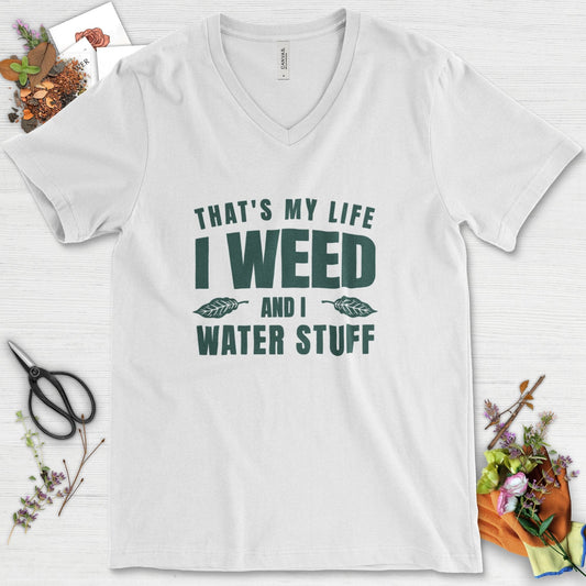 I Weed And I Water Stuff V-Neck