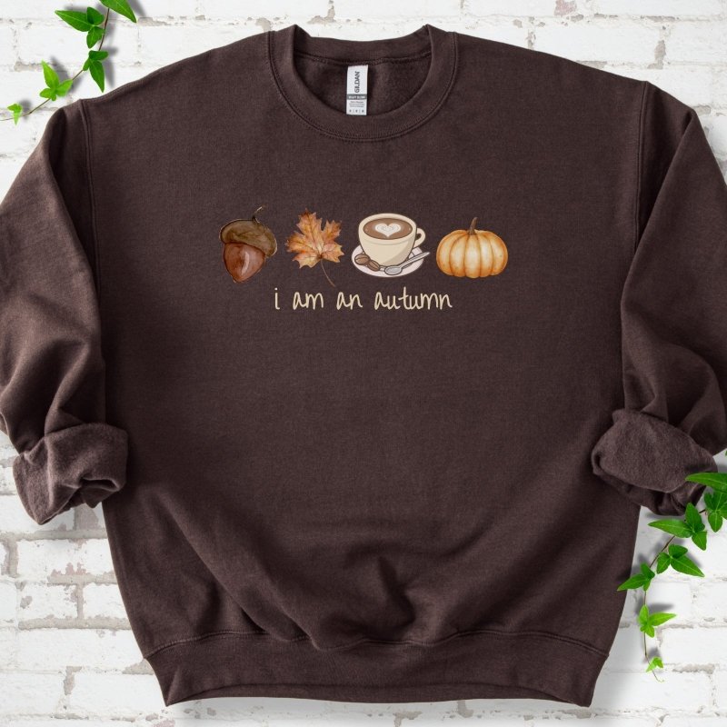 i am an autumn Sweatshirt
