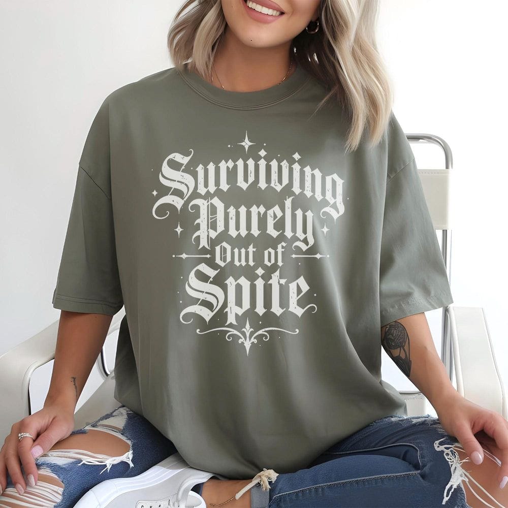 Surviving Out of Spite T-Shirt