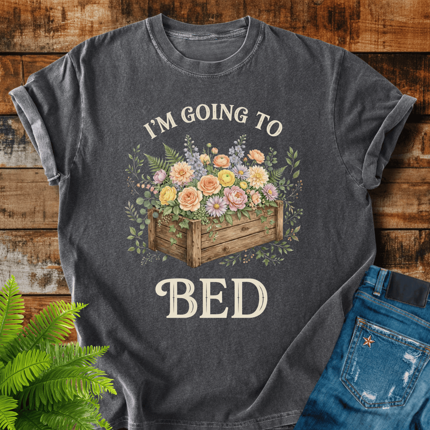 Im Going Bed T-shirt