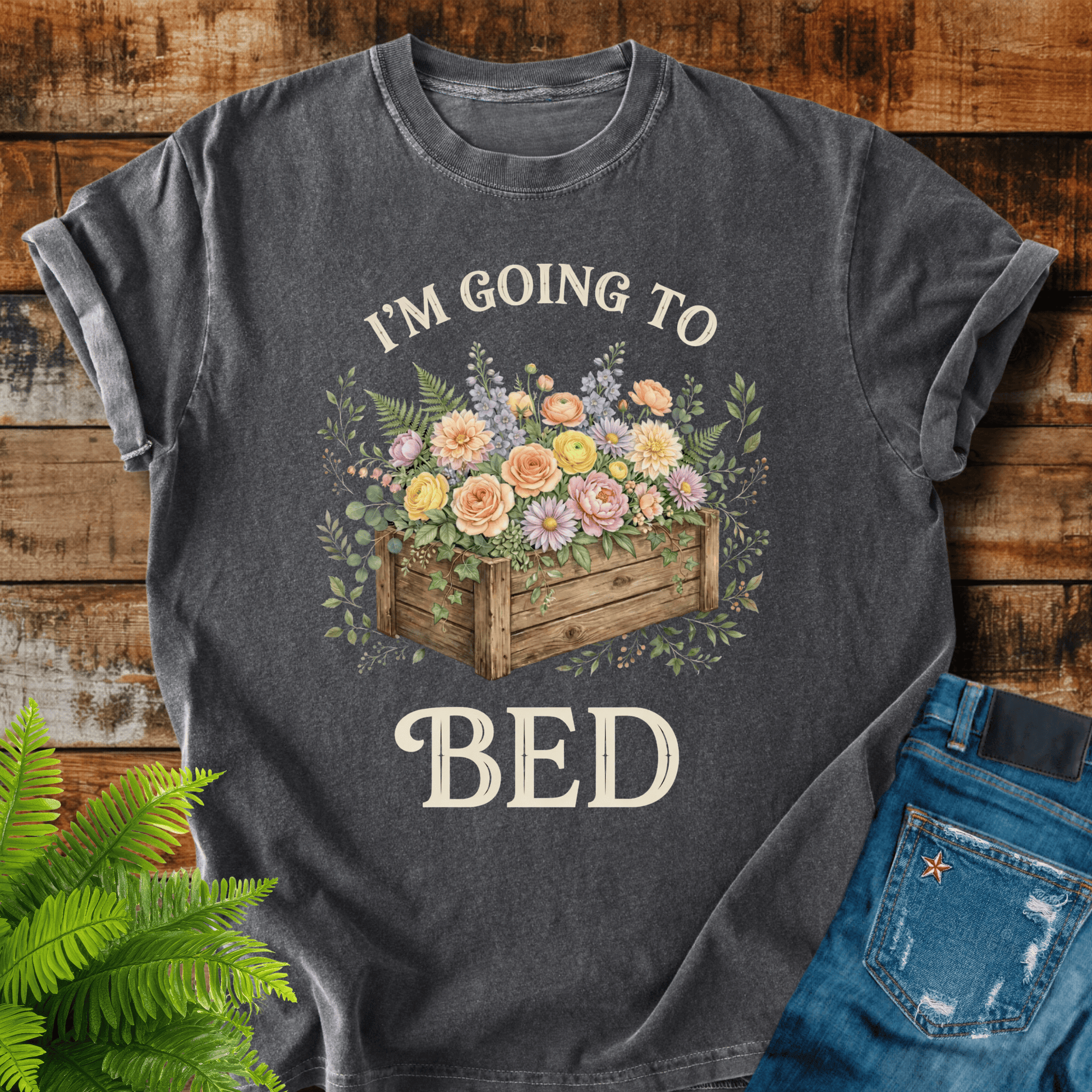 Im Going Bed T-shirt