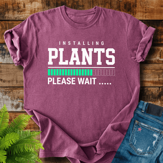 Installing Plants T-shirt