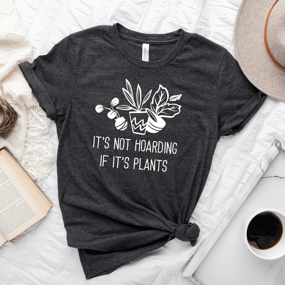 It's Not Hoarding If It's Plants Unisex Tee