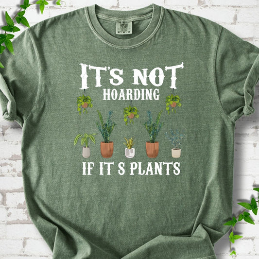 It's Not Hoarding T-Shirt