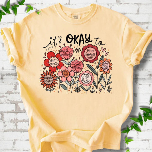 It's Okay T-Shirt