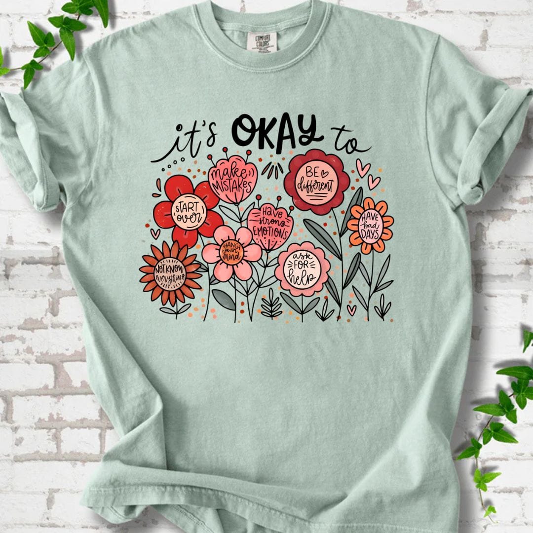 It's Okay T-Shirt