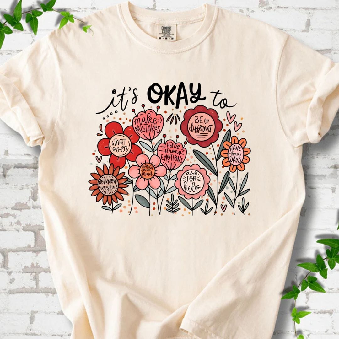 It's Okay T-Shirt