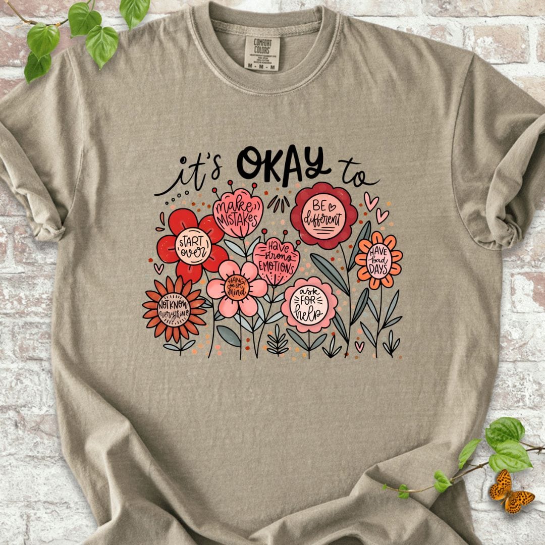 It's Okay T-Shirt