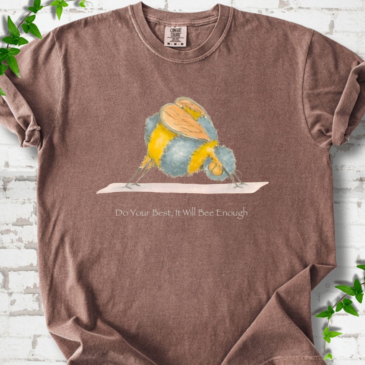 It Will Bee Enough T-Shirt