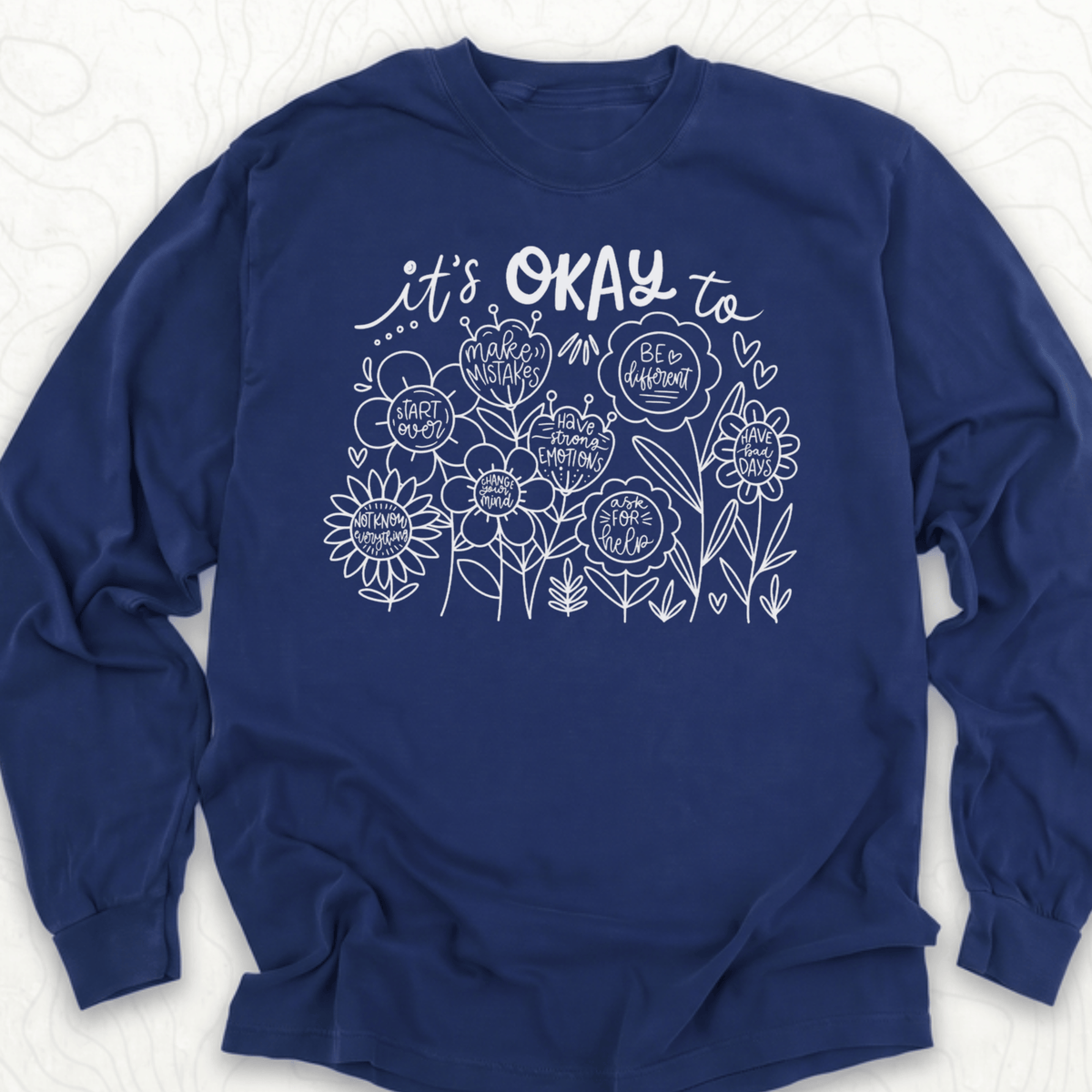 Its Okay LS T-shirt