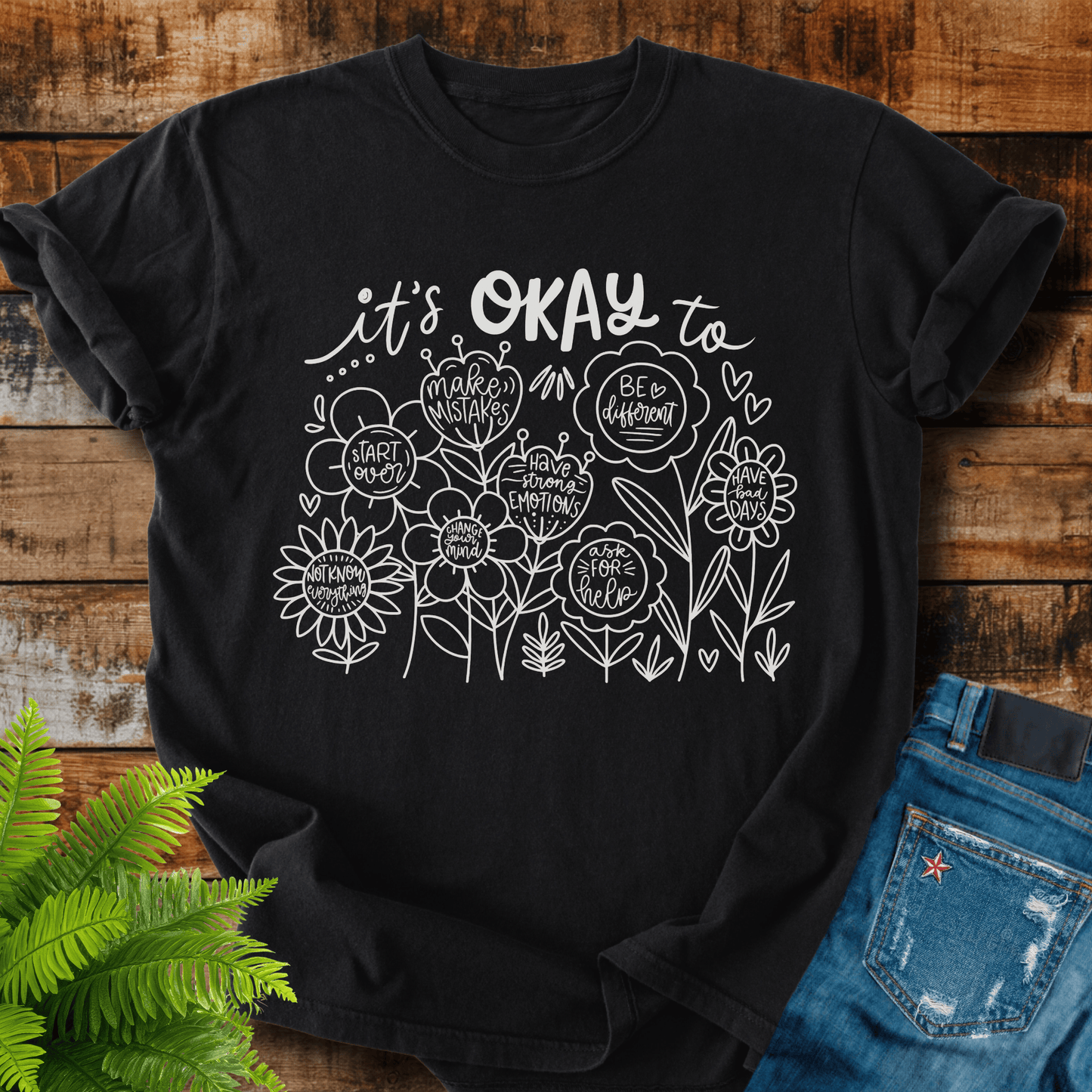 Its Okay T-shirt