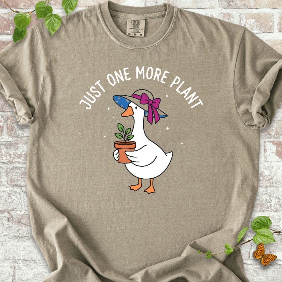 Just One More Plant T-Shirt