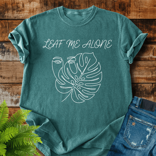 Leaf Me Alone T-shirt