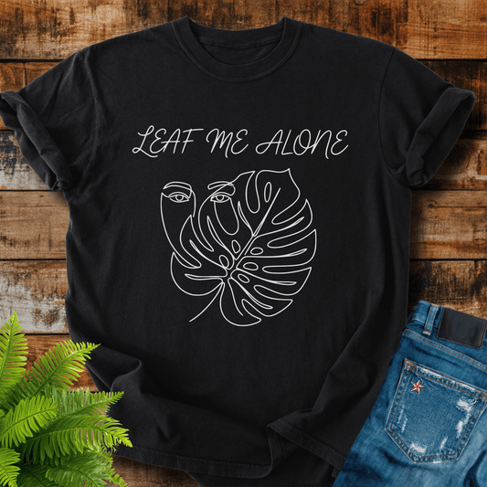 Leaf Me Alone T-shirt