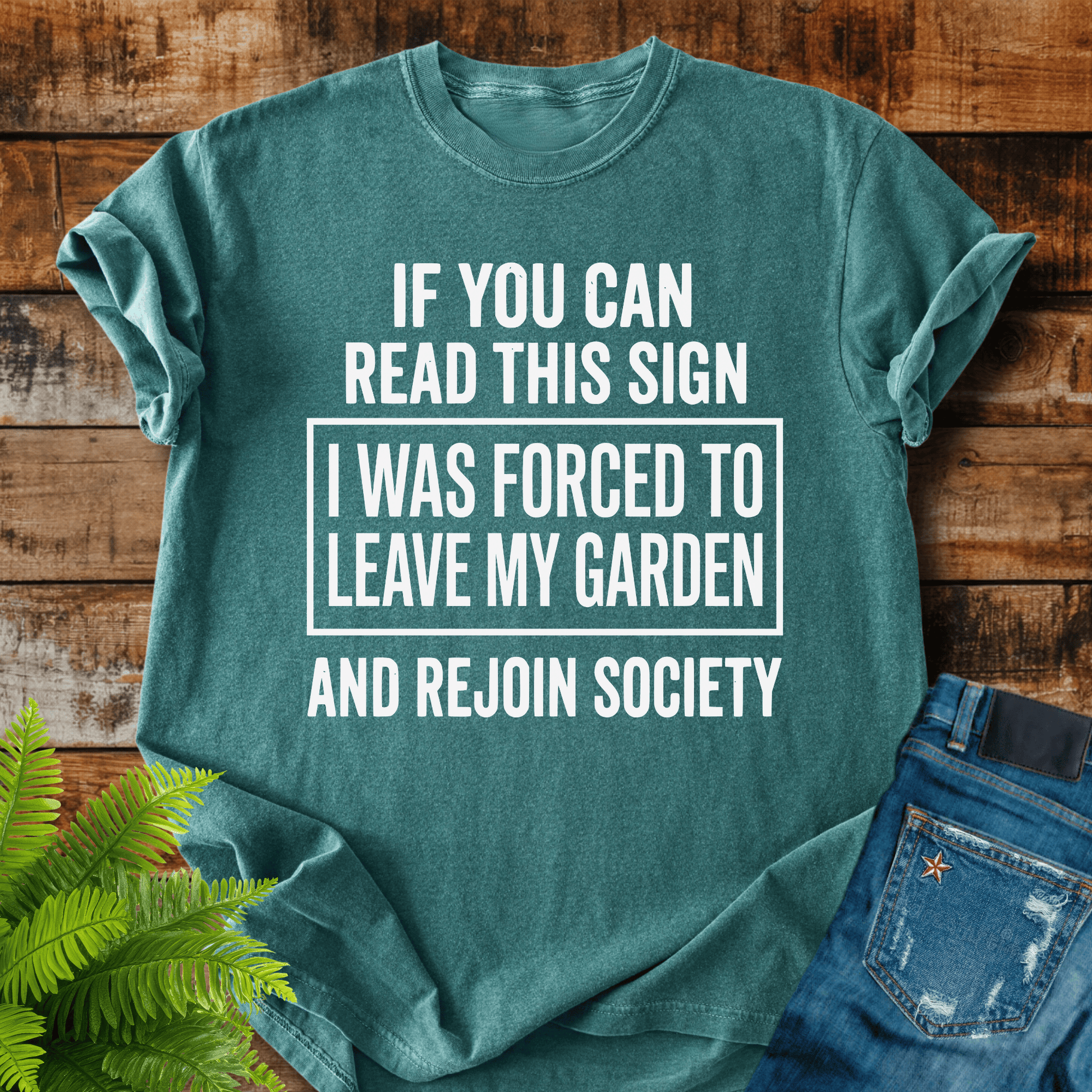 Leave My Garden T-shirt