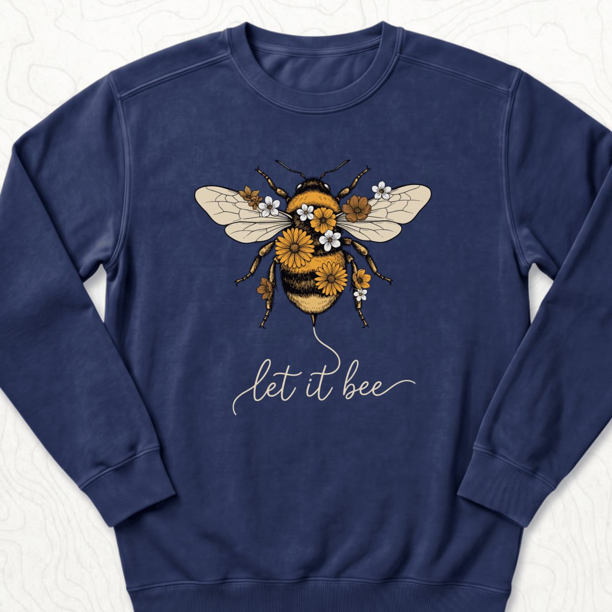 Let It Bee Sweatshirt