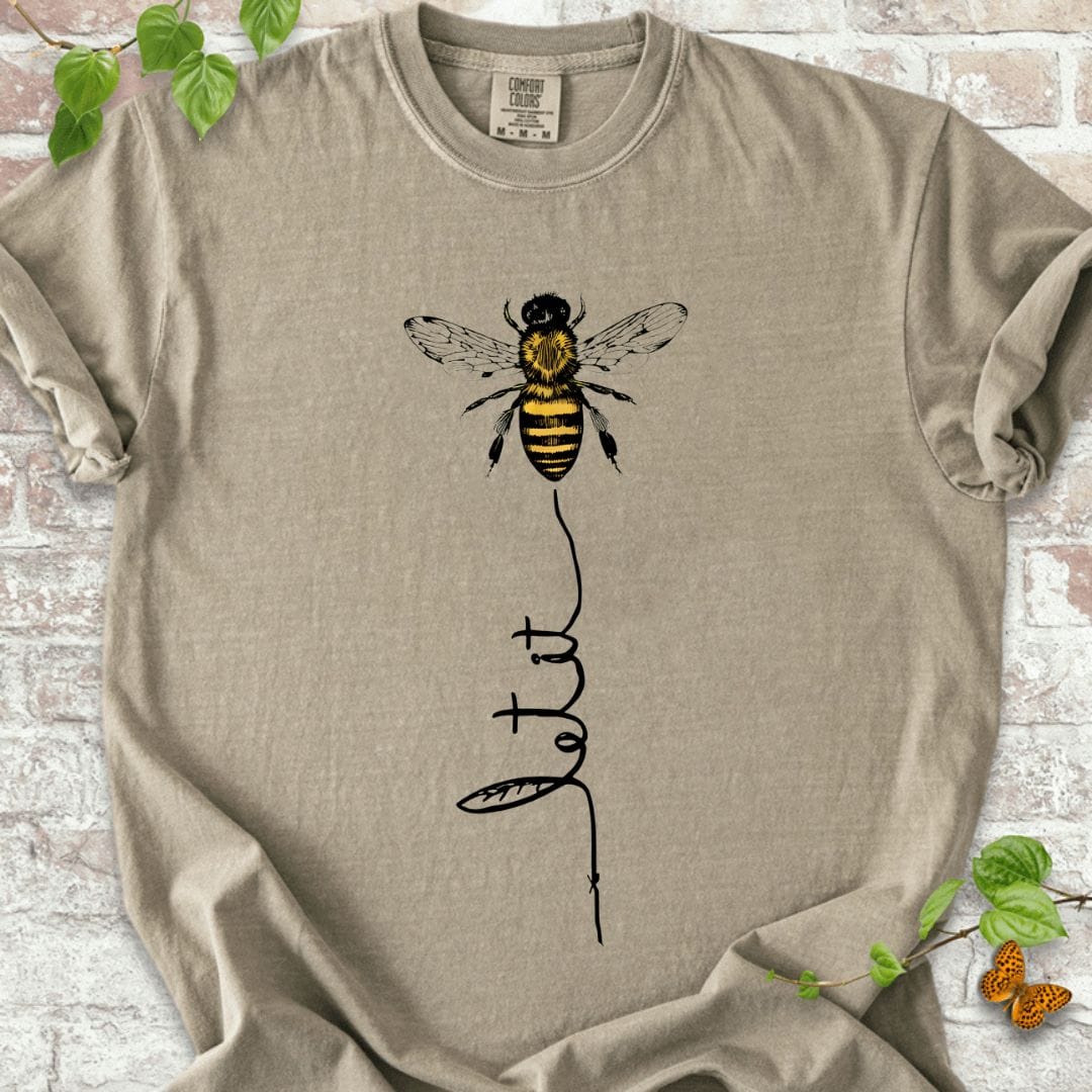 Let It Bee T-Shirt