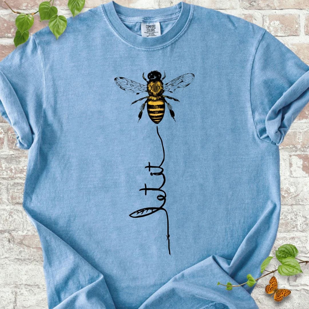 Let It Bee T-Shirt