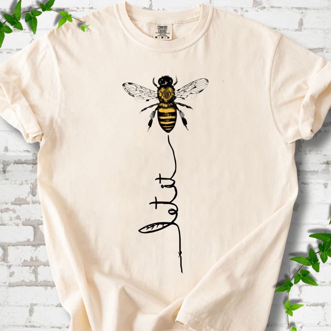 Let It Bee T-Shirt