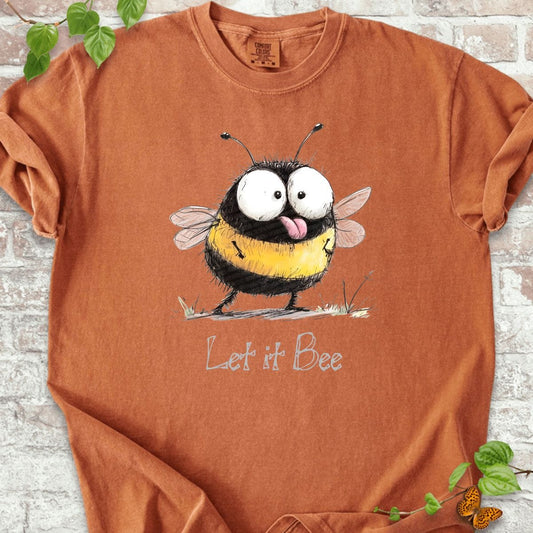 Let It Bee T-Shirt