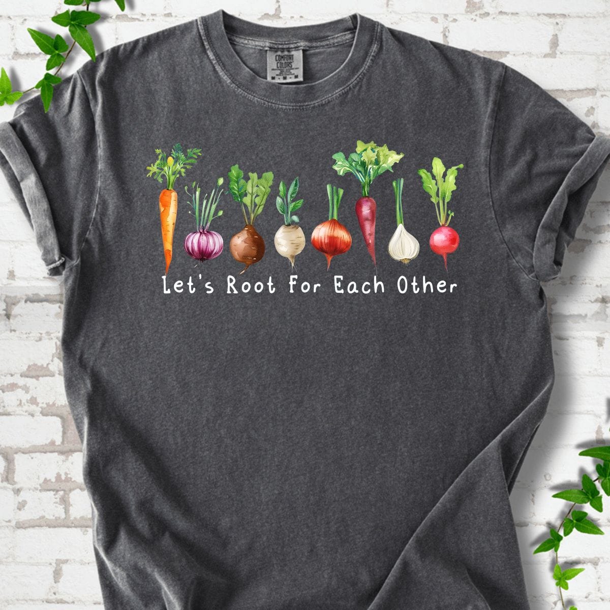 Let's Root For Each Other T-Shirt