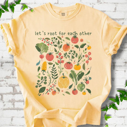 Let's Root For Each Other T-Shirt
