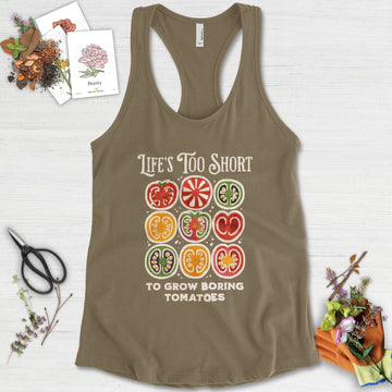 Life's Too Short Tomatoes Racerback