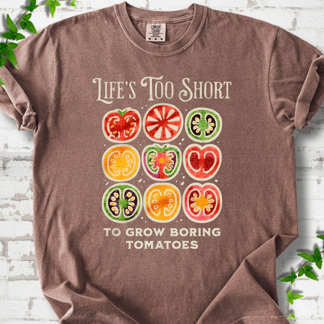 Life's Too Short Tomatoes T-Shirt