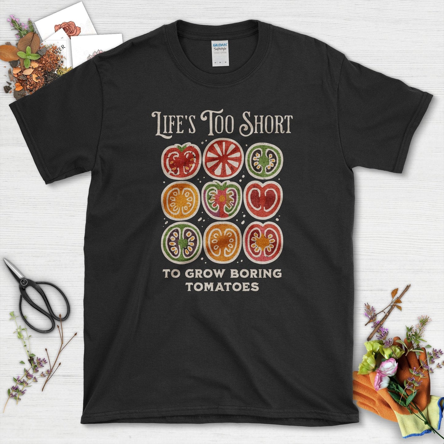 Life's Too Short Tomatoes T-Shirt