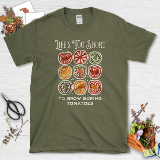 Life's Too Short Tomatoes T-Shirt