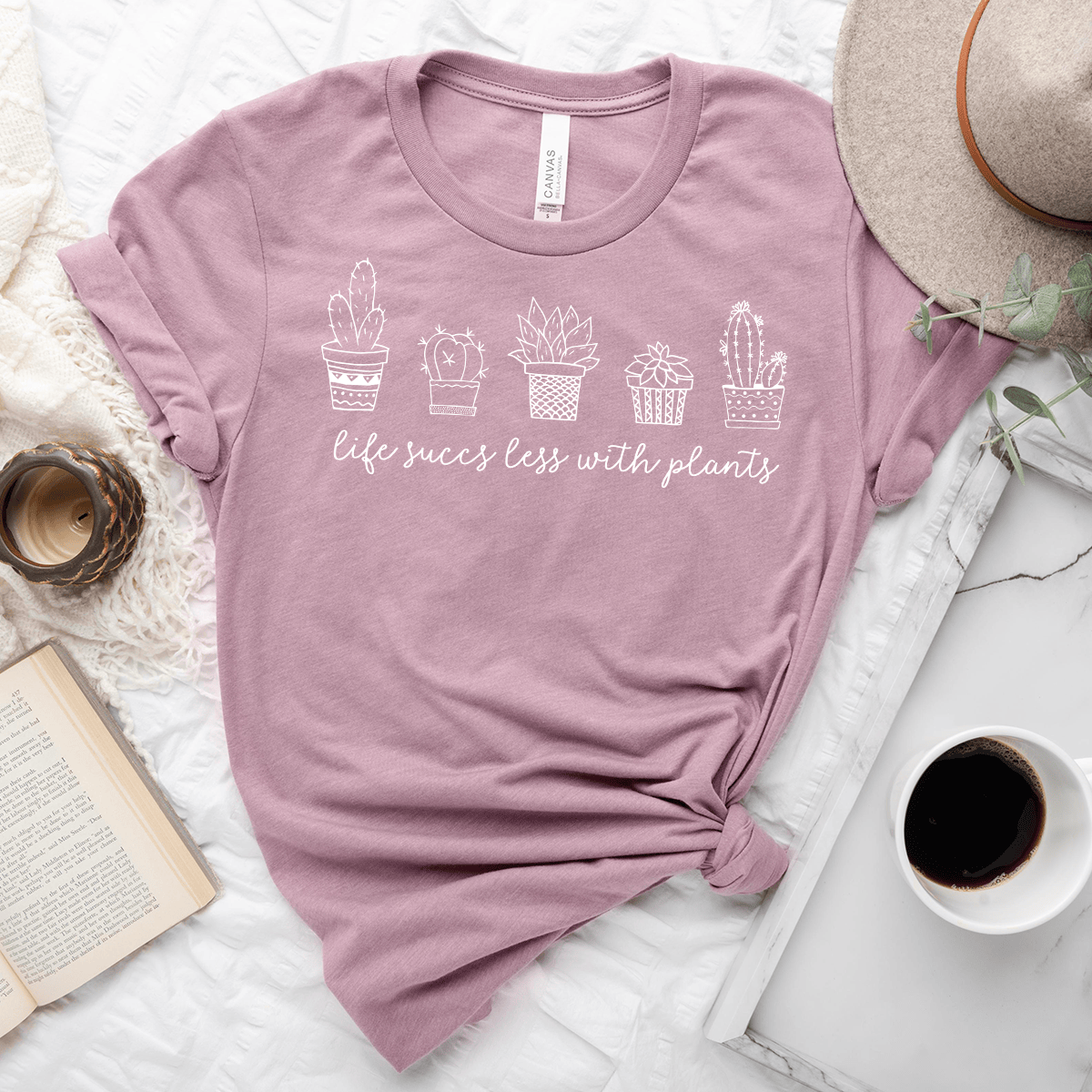 Life Succs Less With Plants Unisex Tee