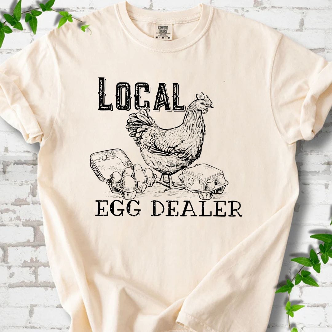 Local Egg Dealer T-Shirt