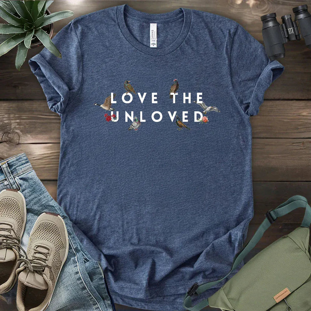 Love The Unloved T-shirt
