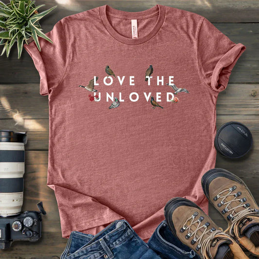 Love The Unloved T-shirt