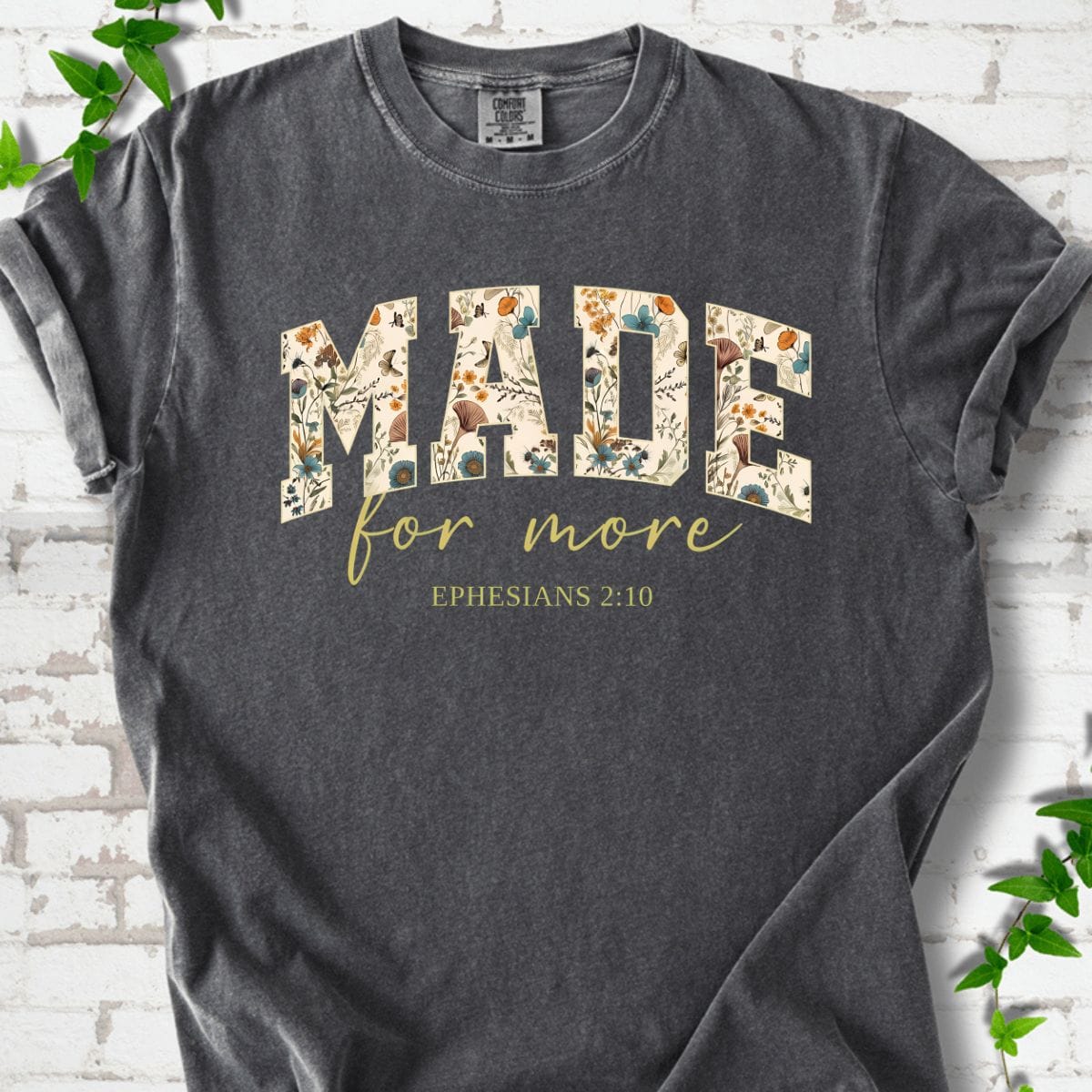 Made For More T-Shirt