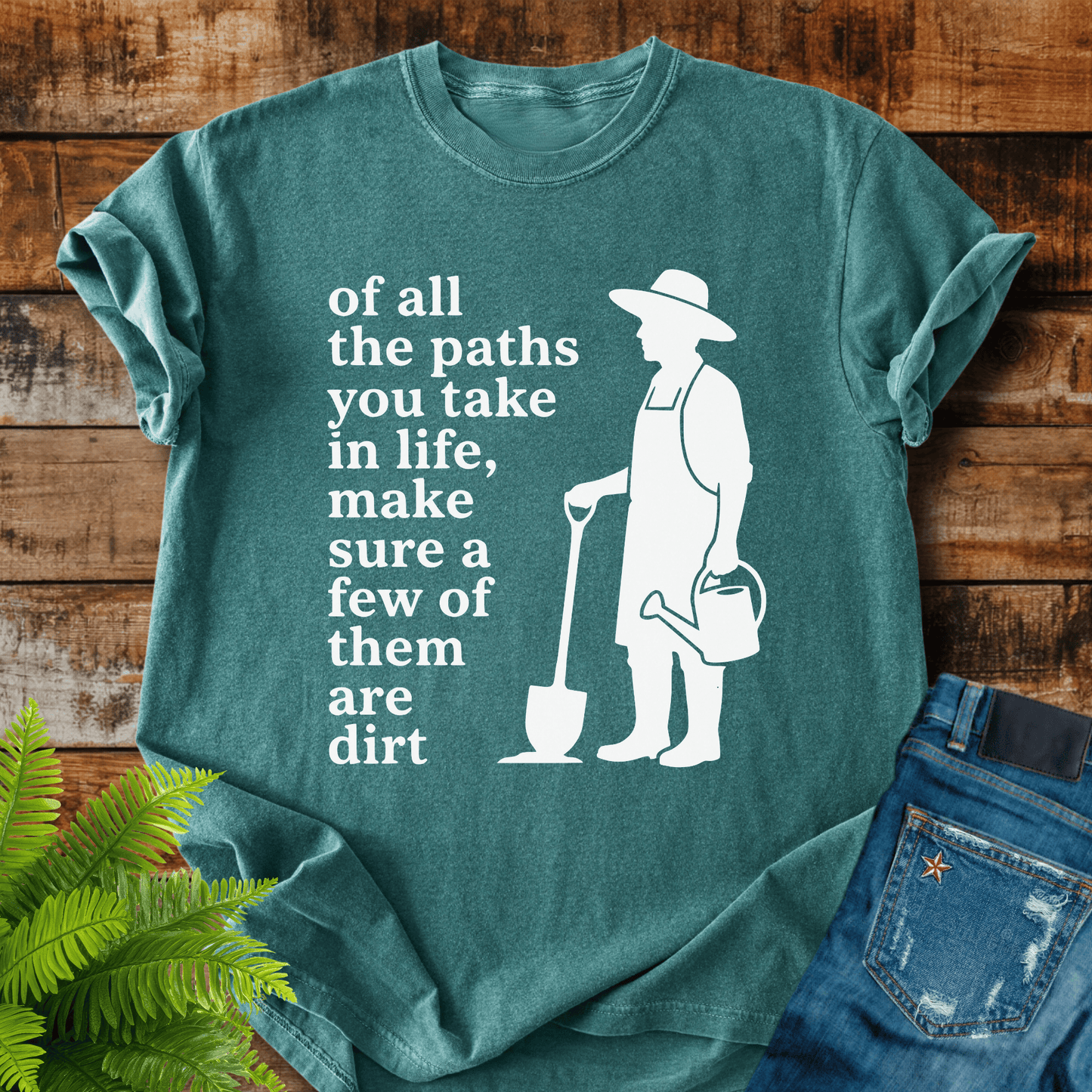 Make Sure Dirt T-shirt