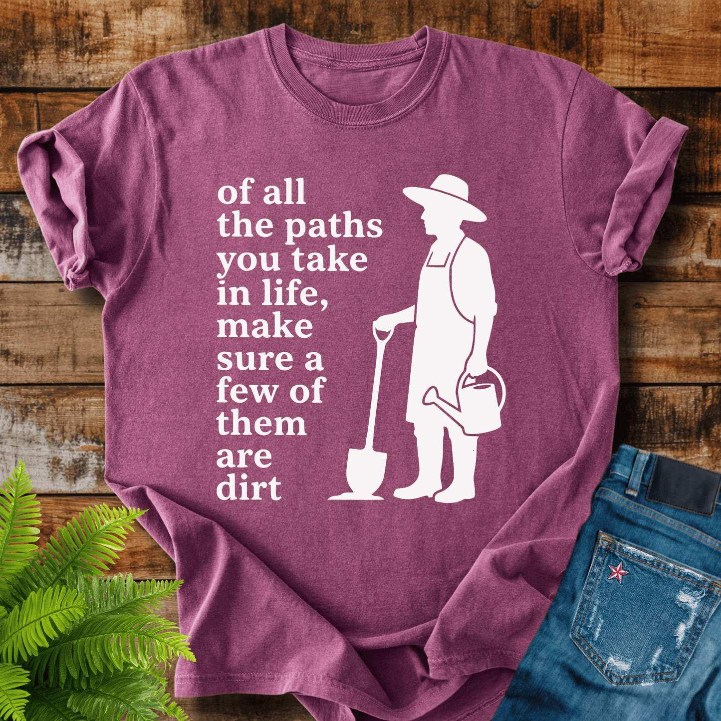 Make Sure Dirt T-shirt