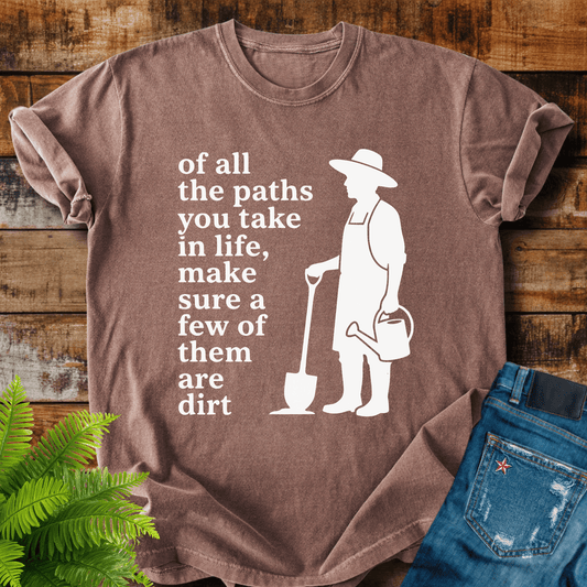 Make Sure Dirt T-shirt