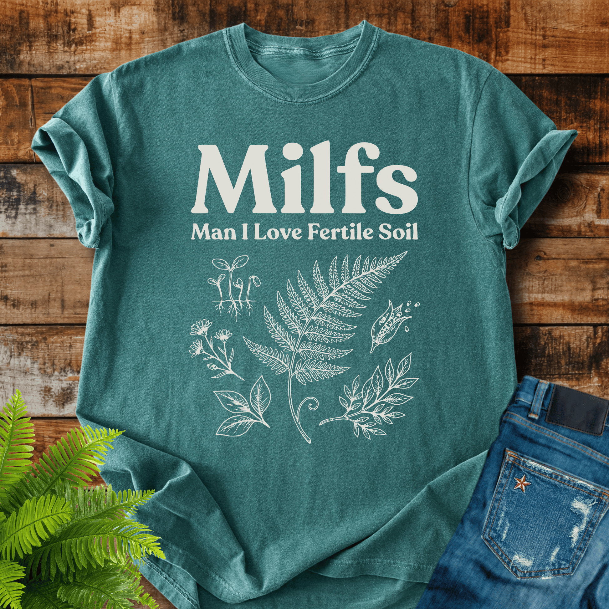 Milfs Fertile Soil T-shirt