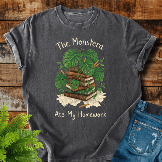 Monstera Ate Homework T-shirt