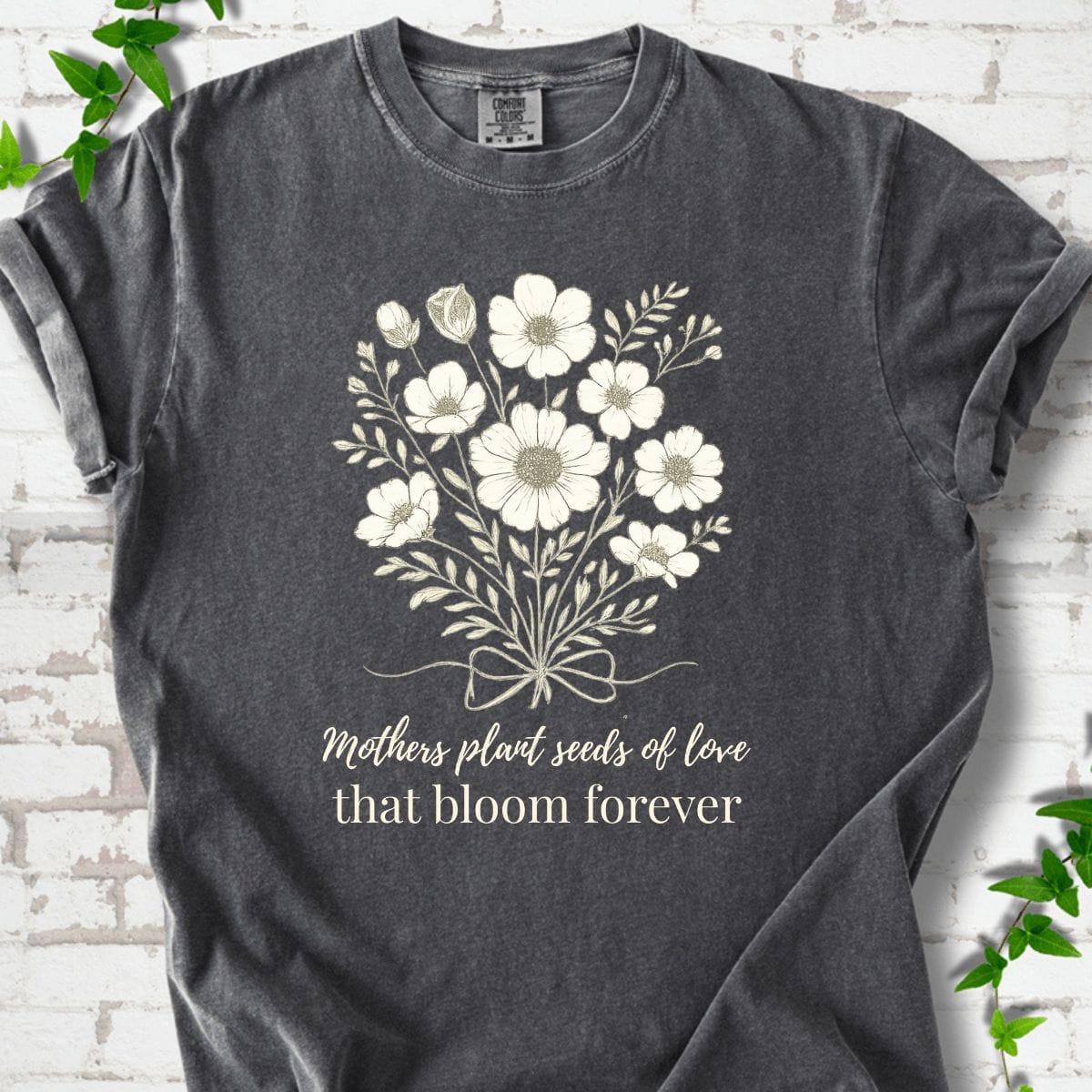 Mothers Plant Seeds of Love T-Shirt