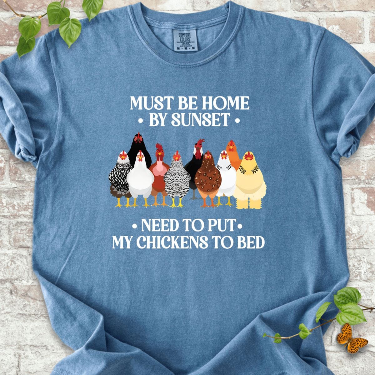 My Chickens To Bed T-Shirt