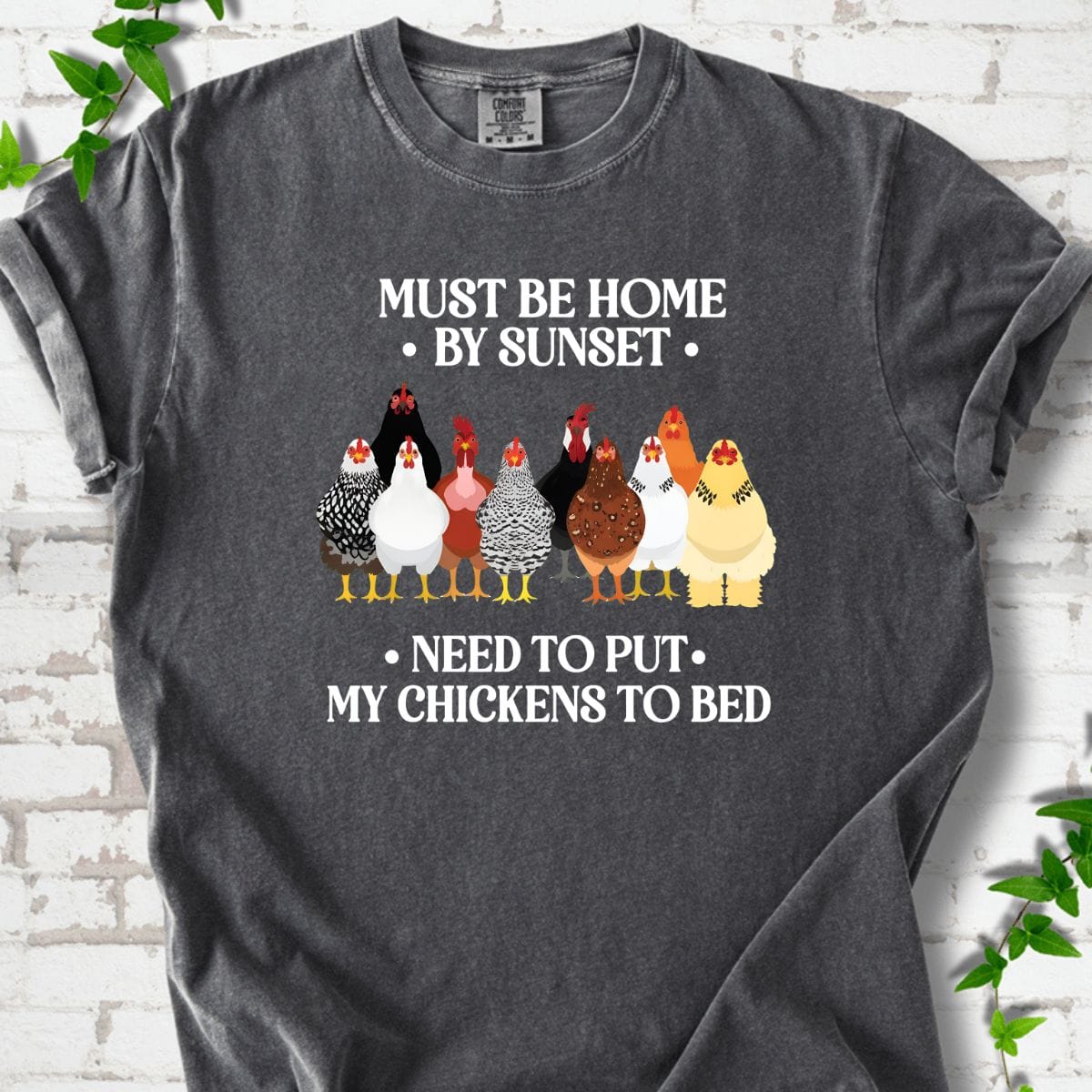 My Chickens To Bed T-Shirt